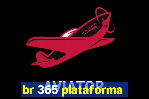 br 365 plataforma